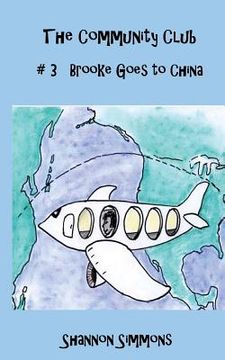 portada The Community Club: #3 Brooke Goes to China (in English)