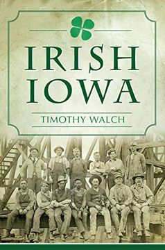 portada Irish Iowa (American Heritage) 