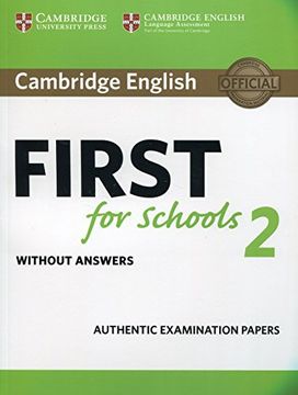 portada Cambridge English First for Schools 2 Student's Book Without Answers: Authentic Examination Papers (in English)