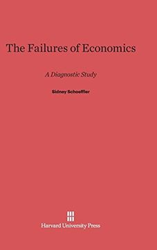 portada The Failures of Economics: A Diagnostic Study