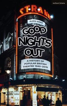 portada Good Nights Out A History of Popular British Theatre 1940-2015 (en Inglés)
