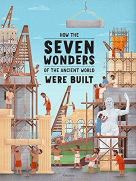 portada How the Seven Wonders of the Ancient World Were Built (en Inglés)