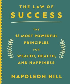 portada The law of Success: The 15 Most Powerful Principles for Wealth, Health, and Happiness (en Inglés)