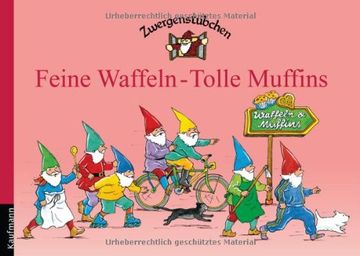 portada Zwergenstübchen Feine Waffeln - Tolle Muffins (en Alemán)