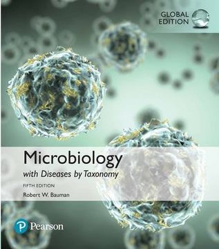 portada Microbiology With Diseases by Taxonomy With Physiology Plus Masteringmicrobiology With Pearson Etext, Global Edition 