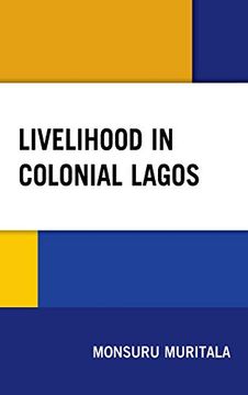 portada Livelihood in Colonial Lagos (en Inglés)
