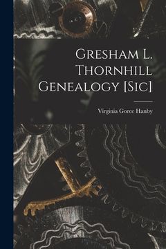 portada Gresham L. Thornhill Genealogy [sic]