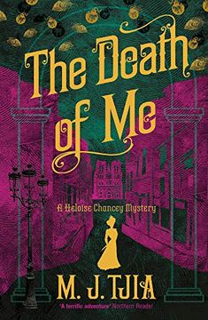 portada The Death of me (3) (Heloise Chancey Mysteries) (en Inglés)