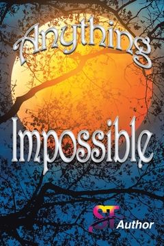 portada Anything Impossible (in English)
