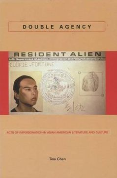 portada Double Agency: Acts of Impersonation in Asian American Literature and Culture (en Inglés)