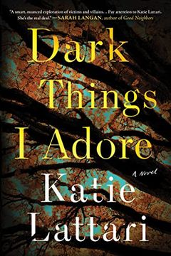 portada Dark Things i Adore: A Novel (en Inglés)