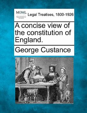 portada a concise view of the constitution of england. (en Inglés)