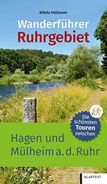 portada Wanderführer Ruhrgebiet 2: Die Schönsten Touren Zwischen Hagen und Mülheim an der Ruhr (in German)