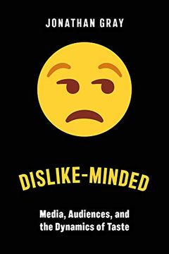 portada Dislike-Minded: Media, Audiences, and the Dynamics of Taste: 37 (Critical Cultural Communication) (en Inglés)