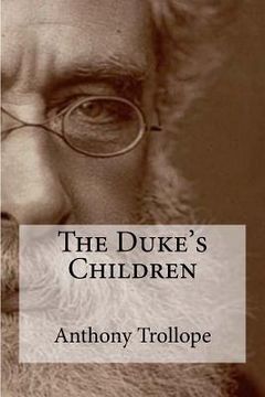 portada The Duke's Children (en Inglés)