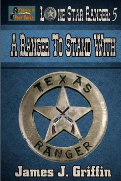 portada A Ranger to Stand With (en Inglés)