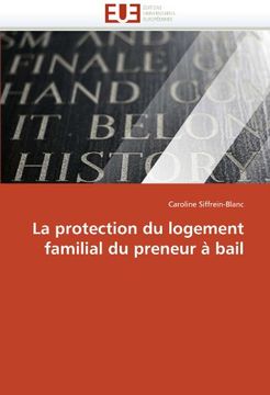 portada La Protection Du Logement Familial Du Preneur a Bail