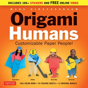 portada Origami Humans Kit: Customizable Paper People! (Full-Color Book, 64 Sheets of Origami Paper, 100+ Stickers & Video Tutorials) (en Inglés)
