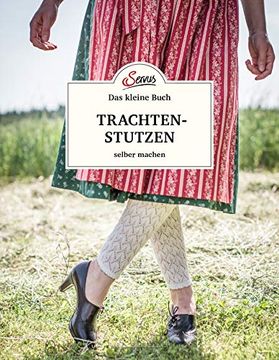 portada Das Kleine Buch: Trachtenstutzen Selber Machen (en Alemán)