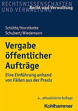 portada Vergabe Offentlicher Auftrage: Eine Einfuhrung Anhand Von Fallen Aus Der PRAXIS (in German)