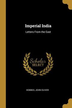portada Imperial India: Letters From the East (in English)