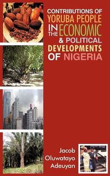 portada contributions of yoruba people in the economic & political developments of nigeria