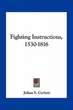 portada fighting instructions, 1530-1816 (in English)