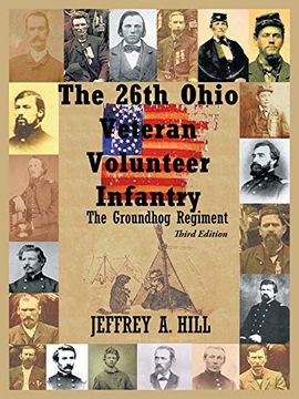 portada The 26Th Ohio Veteran Volunteer Infantry: The Groundhog Regiment (in English)