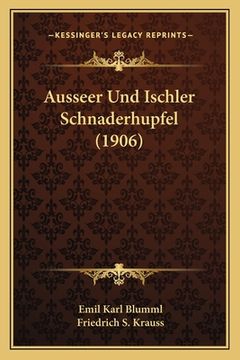 portada Ausseer Und Ischler Schnaderhupfel (1906) (in German)