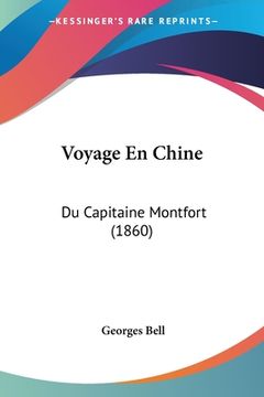 portada Voyage En Chine: Du Capitaine Montfort (1860) (in French)
