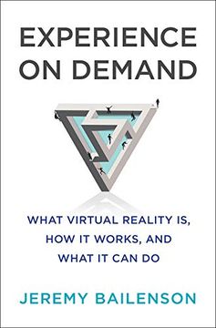 portada Experience on Demand: What Virtual Reality is, how it Works, and What it can do 
