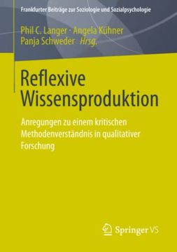 portada Reflexive Wissensproduktion: Anregungen zu Einem Kritischen Methodenverständnis in Qualitativer Forschung (in German)