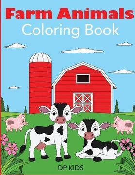 portada Farm Animals Coloring Book: A Farm Animal Coloring Book for Kids (Animal Coloring Books for Kids)
