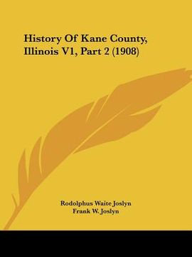 portada history of kane county, illinois v1, part 2 (1908) (en Inglés)