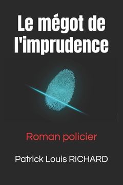 portada Le mégot de l'imprudence (in French)