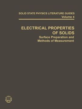 portada Electrical Properties of Solids: Surface Preparation and Methods of Measurement (en Inglés)