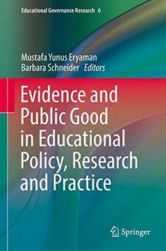 portada Evidence and Public Good in Educational Policy, Research and Practice (Educational Governance Research)