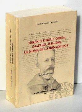 portada Terenci Thos i Codina (Mataro, 1841-1903): Un Home de la Renaixen ça