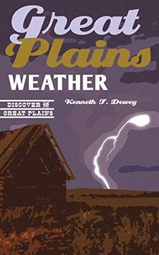 portada Great Plains Weather (Discover the Great Plains) (en Inglés)