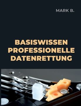 portada Basiswissen professionelle Datenrettung (in German)