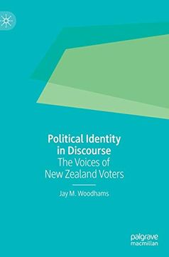 portada Political Identity in Discourse: The Voices of new Zealand Voters (en Inglés)