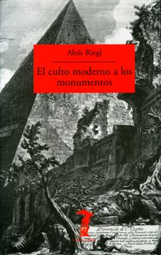 portada El Culto Moderno a los Monumentos (in Spanish)