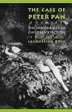 portada The Case of Peter Pan: Or the Impossibility of Children's Fiction (New Cultural Studies) (en Inglés)