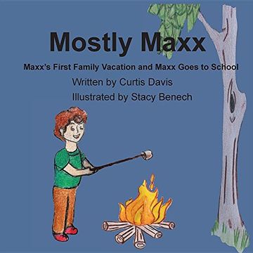 portada Mostly Maxx: Maxx's First Family Vacation and Maxx Goes to School