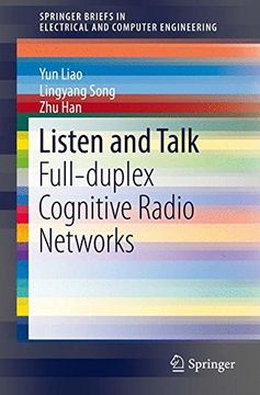 portada Listen and Talk: Full-Duplex Cognitive Radio Networks (Springerbriefs in Electrical and Computer Engineering) (en Inglés)