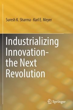 portada Industrializing Innovation-The Next Revolution (en Inglés)