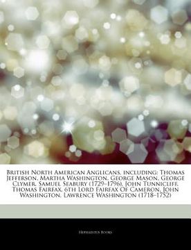 portada articles on british north american anglicans, including: thomas jefferson, martha washington, george mason, george clymer, samuel seabury (1729 "1796)