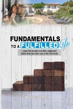 portada Fundamentals to a Fulfilled Life (en Inglés)