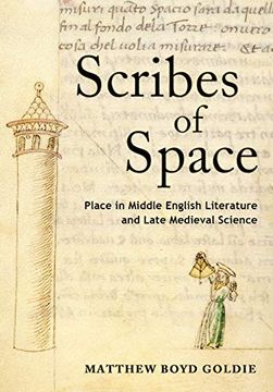 portada Scribes of Space: Place in Middle English Literature and Late Medieval Science (en Inglés)