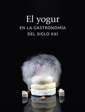 portada El Yogur en la Gastronomia del Siglo xxi